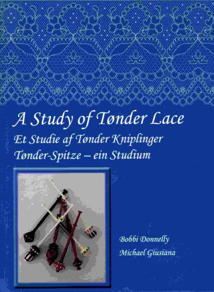 A Study of Tonder Lace by Bobbi donnelly /M. Giusiana