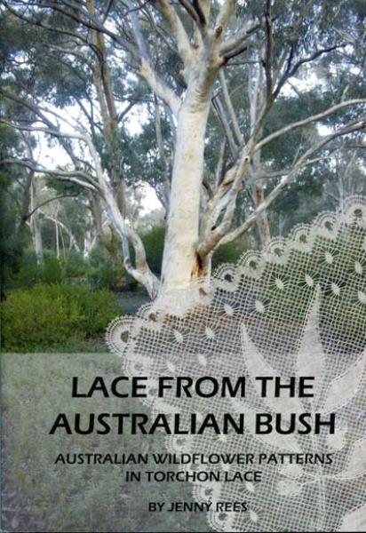 Lace from the Australian Bush von Jenny Rees