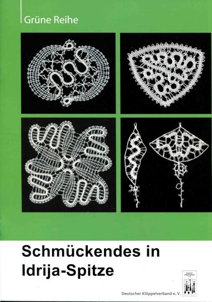 Schmückendes in Idrija - Spitzen - Grüne Reihe DKV