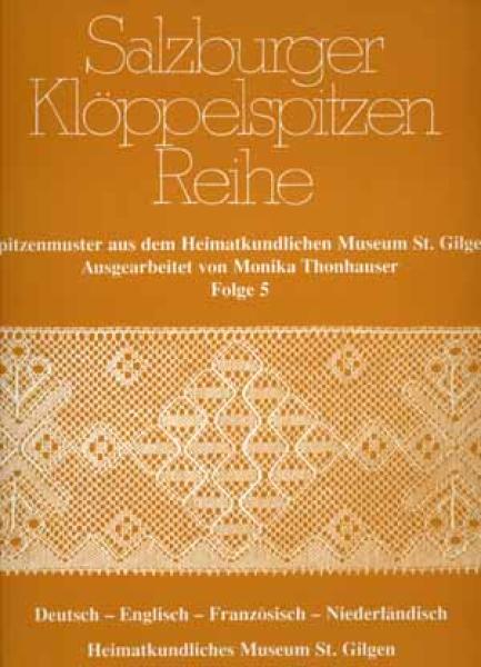 Salzburger Klöppelspitze Folge 5 ausgearbeitet von Monika Thonha