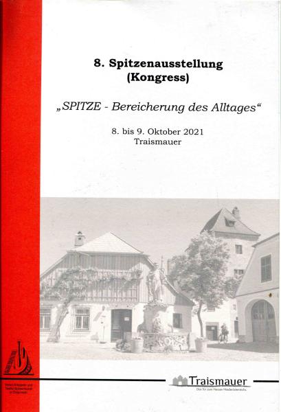 8. Spitzenausstellung Traismauer 2021