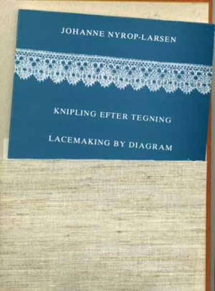 Lacemaking by Diagram by Johanne Nyrop-Larsen