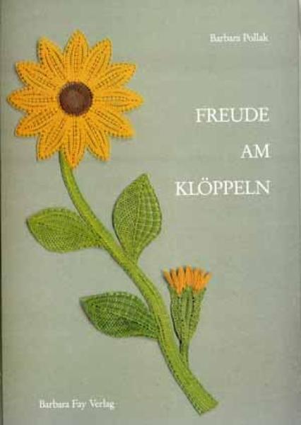 Freude am Klöppeln von Barbara Pollak