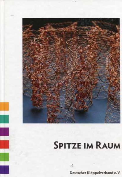 Spitze im Raum - Deutscher Klöppelverband