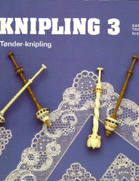 KNIPLING 3 by Karen Trend Nissen