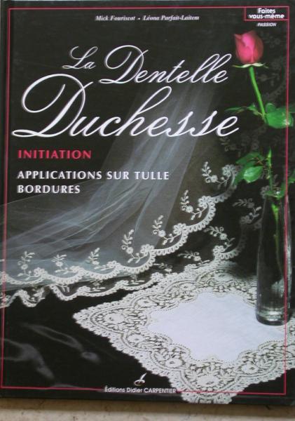 La Dentelle Duchesse - Initiation