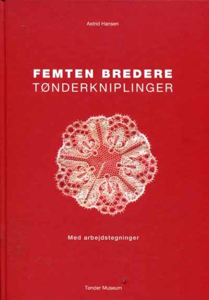 Femten Bredere Tonderkniplinger von Astrid Hansen