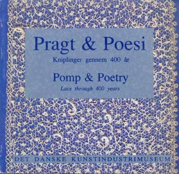 Pragt & Poesi (Pomp & Poetry)