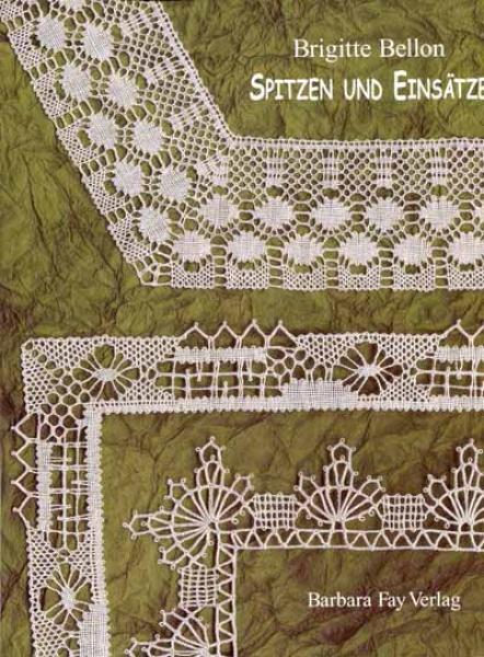Spitzen und Einsätze by Brigitte Bellon
