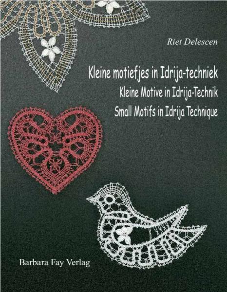 Small Motifs in Idrija Technique by Riet Delescen