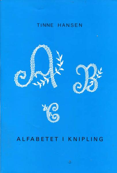 looking for: Alfabetet i Knipling von Tinne Hansen