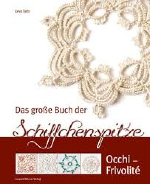 looking forDas große Buch der Schiffchenspitze von Eeve Talts