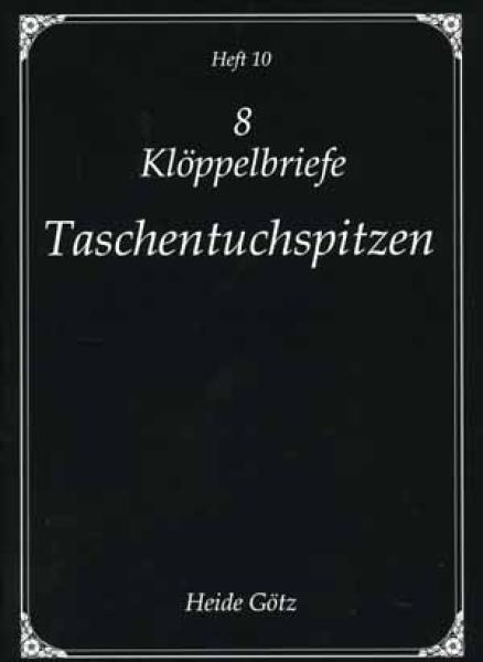 Taschentuchspitzen by Heide Goetz