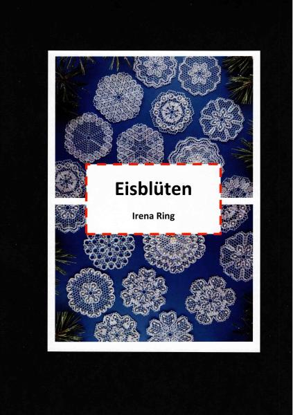 Eisblüten von Irena Ring