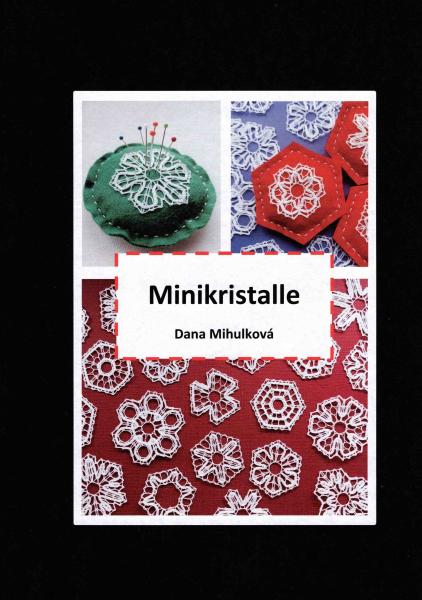 Minikristalle von Dana Mihulková