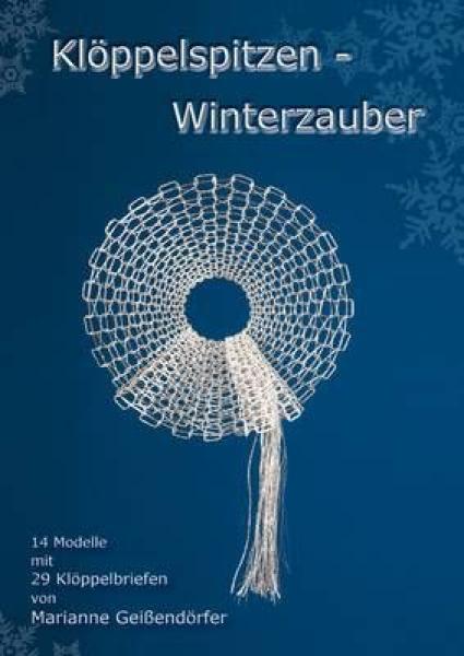 Klöppelspitzen - Winterzauber by Marianne Geißendörfer