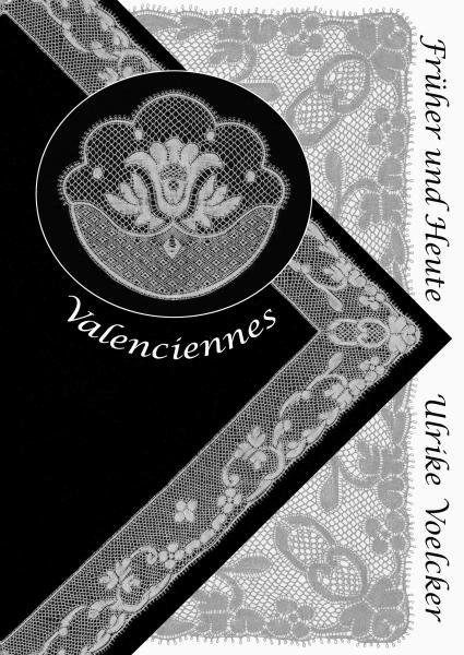 Valenciennes by Ulrike Voelcker