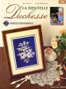 La Dentelles duchesse Vol 2 von Mick Fouriscot u. Léona Parfait-
