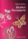Geklöppelte Frühlingsmotive von Brigitte Bellon
