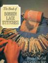 The Book of Bobbin Lace Stitches von Bridget M. Cook u. Geraldin