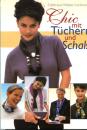 Chic mit Tüchern und Schals von Edeltraud Weber Lorkowski