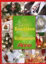 Anna Mini Bastel-Ideen für Weihnachten