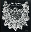 Die Spitze - Ein Lexikon zur Spitzenkunde von Gisela Graff-Höfge