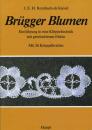 Brügger Blumen von J.E.H.Rombach-de Kievid