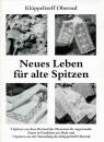 Neues Leben für alte Spitzen vom Klöppeltreff Oberrad