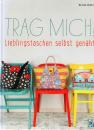 Trag Mich - Lieblingstaschen selbst genäht von Melanie McNeice