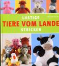 Lustige Tiere vom Lande stricken von Sarah Keen