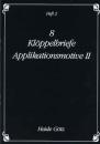 Applikationsmotive II von Heide Götz