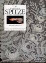 Die Kunst der Spitze by Anne Kraatz