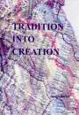 looking for: Tradition into Creation von Jacqui Barber