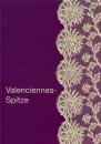 Valenciennesspitzen vom DKV