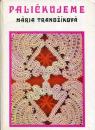 Palickujeme von Maria Trandzikova