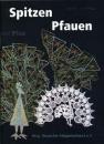 Spitzen Pfauen  vom Deutschen Klöppelverband