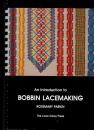 An Introduction to Bobbin Lacemaking byRosemary Parkin