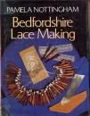 Bedfordshire Lace Making von Pamela Nottingham