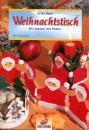 Weihnachtstisch - Wir basteln mit Papier von Erika Bock