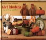 Liv i Kludene von Anna-Pia Godske Rasmussen