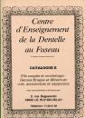 Centre d´Enseignement de la dentelle au Fuseau Cataloque F