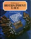 The Technique of Bucks Point Lace by Pamela Nottingham