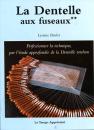 La Dentelle aux fuseaux 2 by Lysianne Brulet