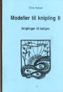 Modeller till knipling II by Tinne Hansen