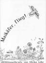 Maikäfer, flieg! von Ulrike Löhr (Voelcker)