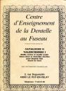 Centre d Énseignement de la Dentell au Fuseau Cataloque G Valenc