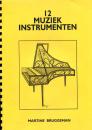 12 Muziek Instrumenten von Martine Bruggeman