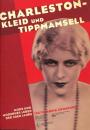 Charleston-Kleid und Tippmamsell - Textilfabrik Cromford