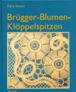 Brügger- Blumen- Klöppelspitzen by Edna Sutton